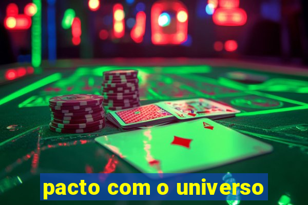 pacto com o universo